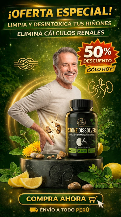 CANSADO DEL DOLOR POR CÁLCULOS RENALES? DALE A TU CUERPO EL APOYO QUE NECESITA STONE DISSOLVER